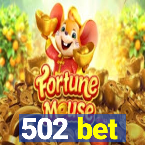 502 bet